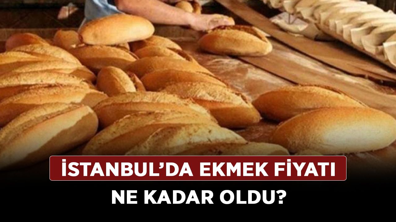 2023 ekmek gram fiyatları! İstanbul’da ekmek fiyatı ne kadar oldu?