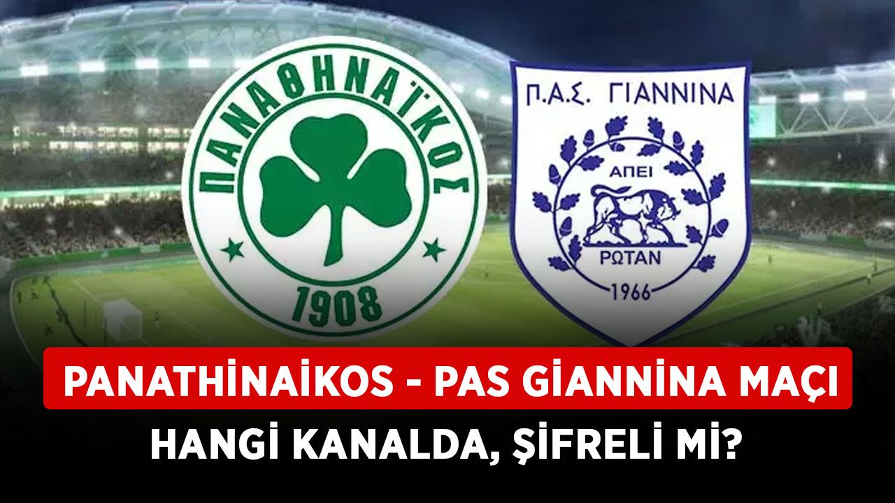 Panathinaikos - PAS Giannina maçı hangi kanalda, şifreli mi? Farih Terim’in ilk maçı saat kaçta yayınlanacak?