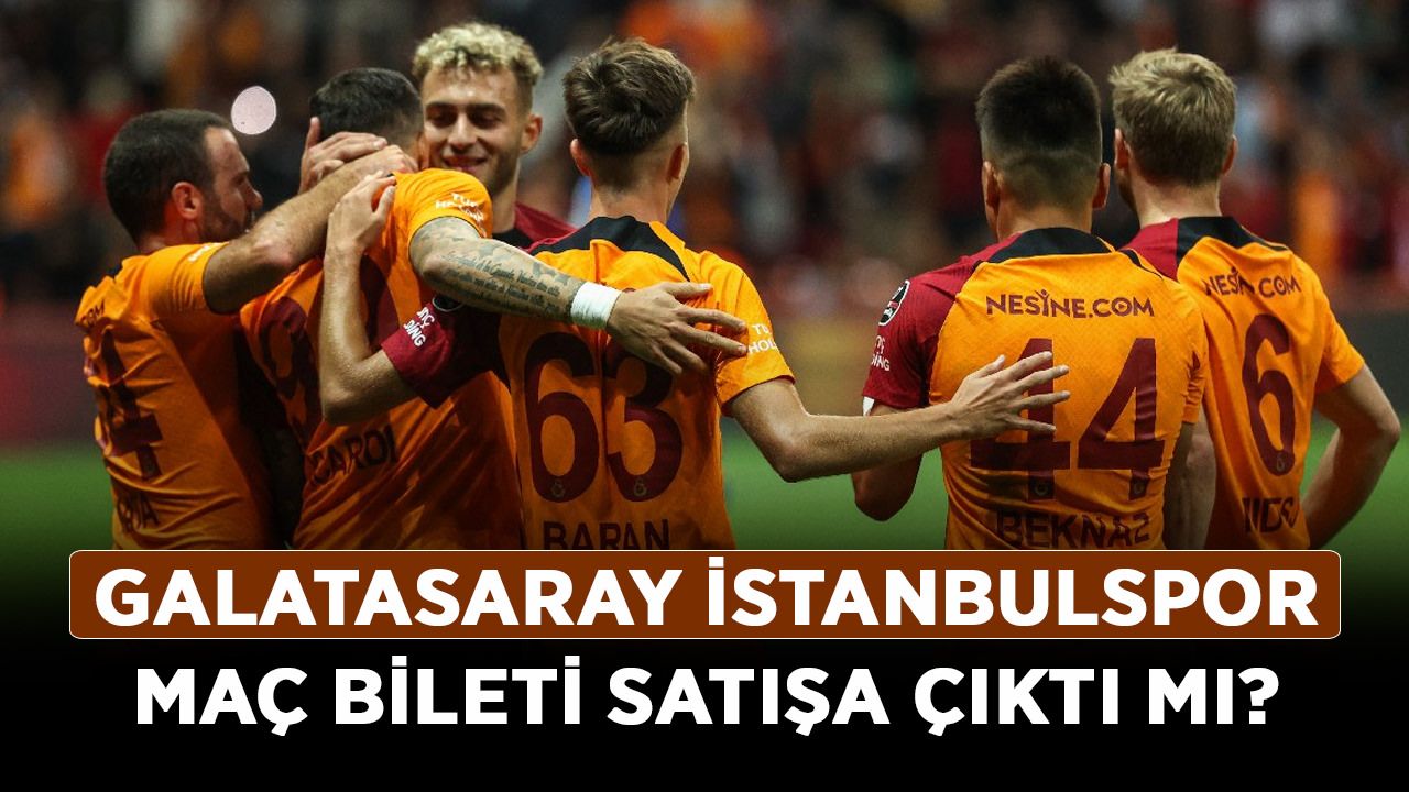 Galatasaray İstanbulspor maç biletleri ne kadar?