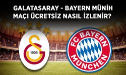 Galatasaray - Bayern Münih maçı ücretsiz nasıl izlenir? Galatasaray - Bayern Münih maçı şifresiz mi hangi kanalda?