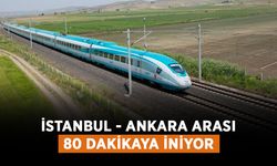 İstanbul - Ankara arası 80 dakikaya iniyor