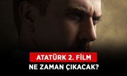 Atatürk 2. film ne zaman çıkacak? Atatürk filmi 2. kısım olacak mı, ne zaman yayınlanacak?