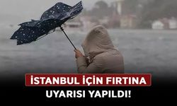 İstanbul için fırtına uyarısı yapıldı! Pazar, Pazartesi günler…