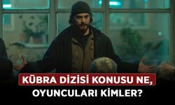 Netflix Kübra dizisi konusu ne, oyuncuları kimler? Kübra dizisi ne zaman başlayacak, yayınlanacak?