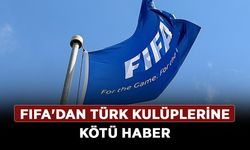 FIFA'dan Türk kulüplerine kötü haber: 24 takıma transfer yasağı