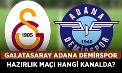 Galatasaray Adana Demirspor hazırlık maçı hangi kanalda, şifreli mi? Galatasaray Adana Demirspor hazırlık maçı saat kaçta?
