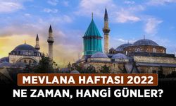 Mevlana Haftası ne zaman, hangi günler? Mevlana Haftası (Şeb-i Arûs) ne zaman?