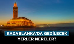 Kazablanka’da gezilecek yerler nereler?