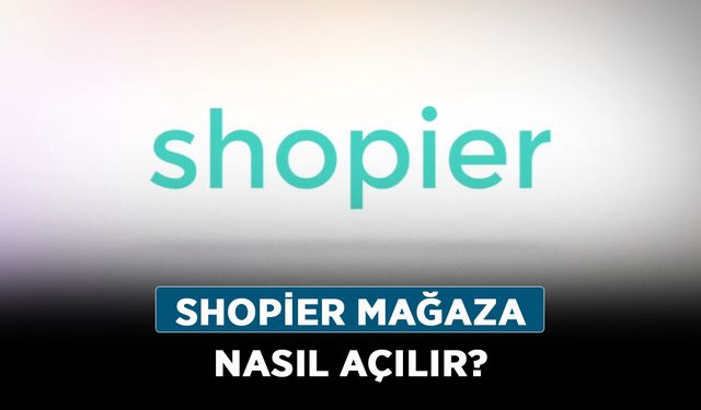 Shopier mağaza nasıl açılır?