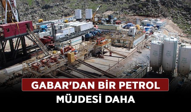 Gabar'dan bir petrol müjdesi daha