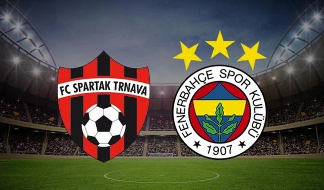 Spartak Trnava - Fenerbahçe maçı hangi kanalda şifresiz mi? Spartak Trnava Fenerbahçe saat kaçta?